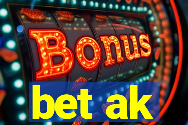 bet ak